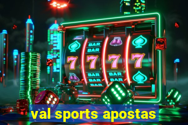 val sports apostas